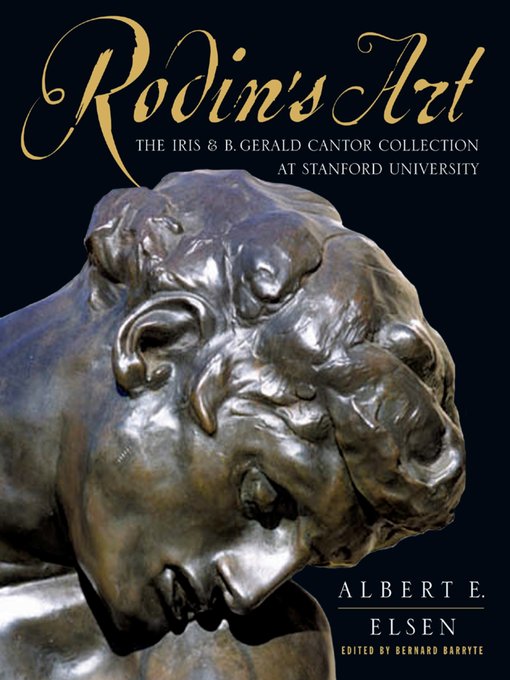 Title details for Rodin's Art by the late Albert E. Elsen - Wait list
